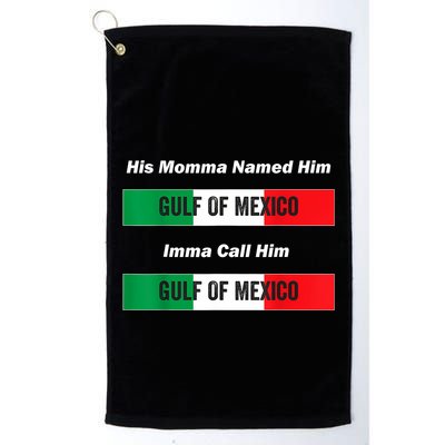 His Momma Named Him Gulf Of Mexico Funny Quote Golf Towel