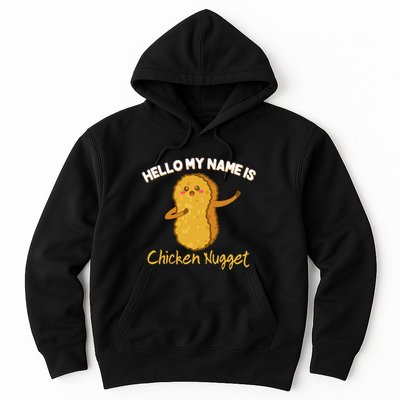 Hello My Name Is Chicken Nugget Costume Chicken Hoodie