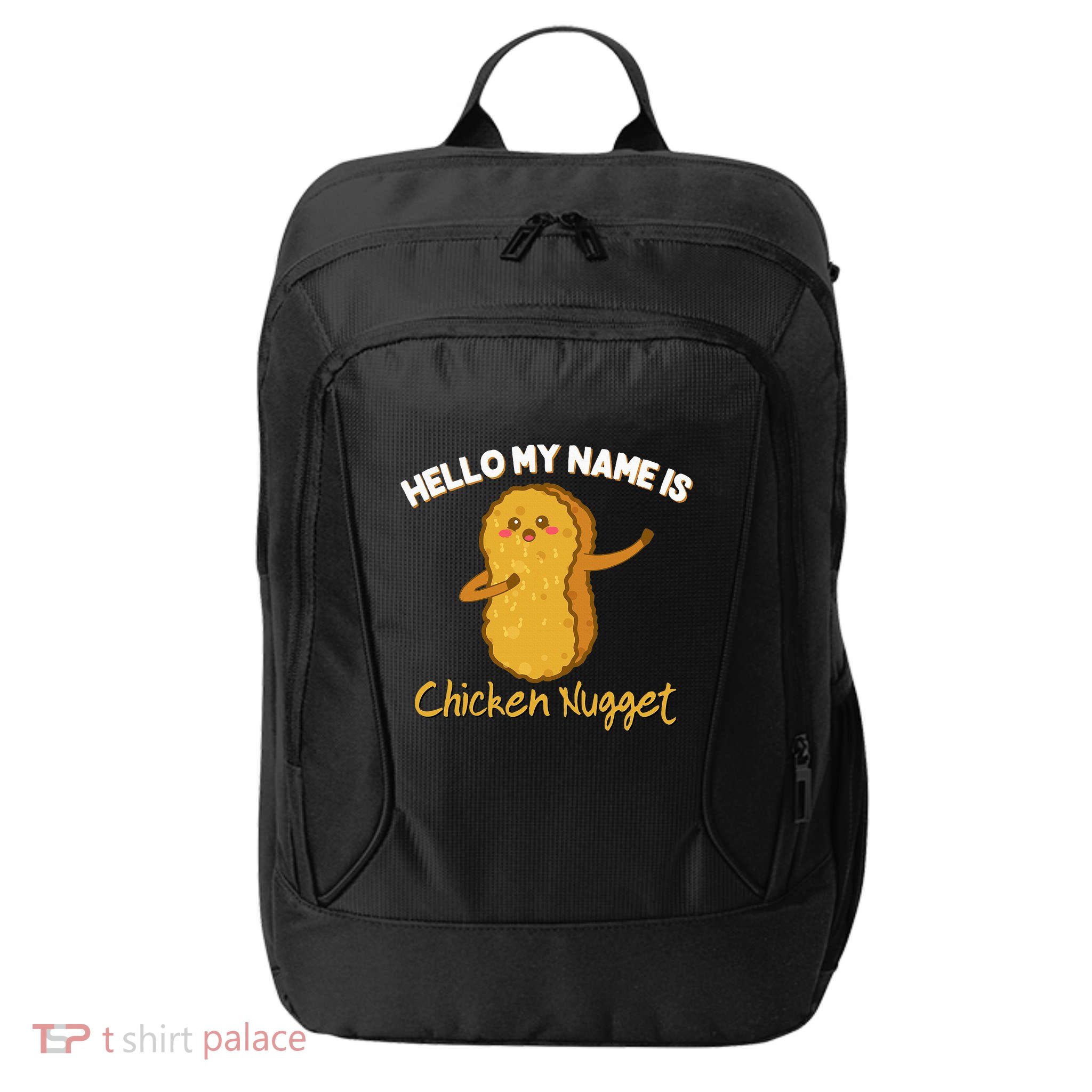 Hello My Name Is Chicken Nugget Costume Chicken City Backpack