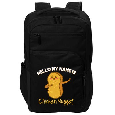 Hello My Name Is Chicken Nugget Costume Chicken Impact Tech Backpack