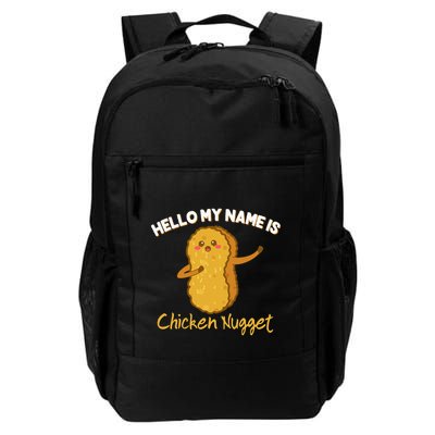 Hello My Name Is Chicken Nugget Costume Chicken Daily Commute Backpack