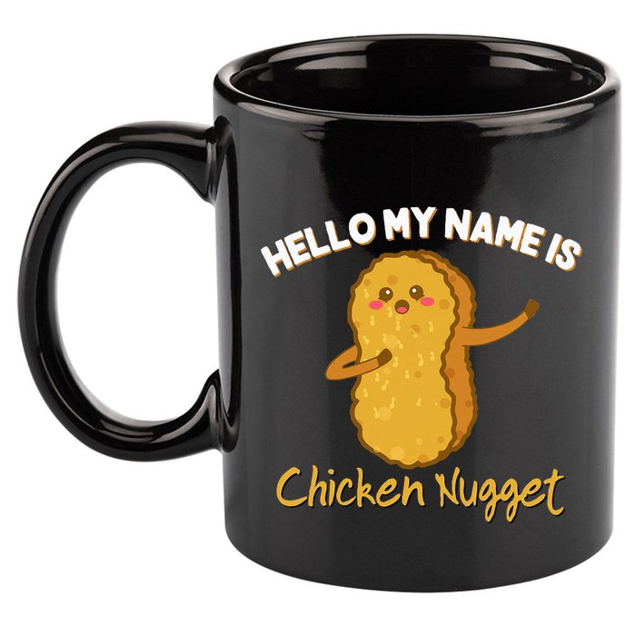 Hello My Name Is Chicken Nugget Costume Chicken 11oz C Handle Ceramic Mug