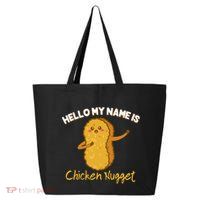 Hello My Name Is Chicken Nugget Costume Chicken 25L Jumbo Tote