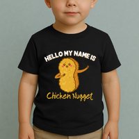 Hello My Name Is Chicken Nugget Costume Chicken Toddler T-Shirt