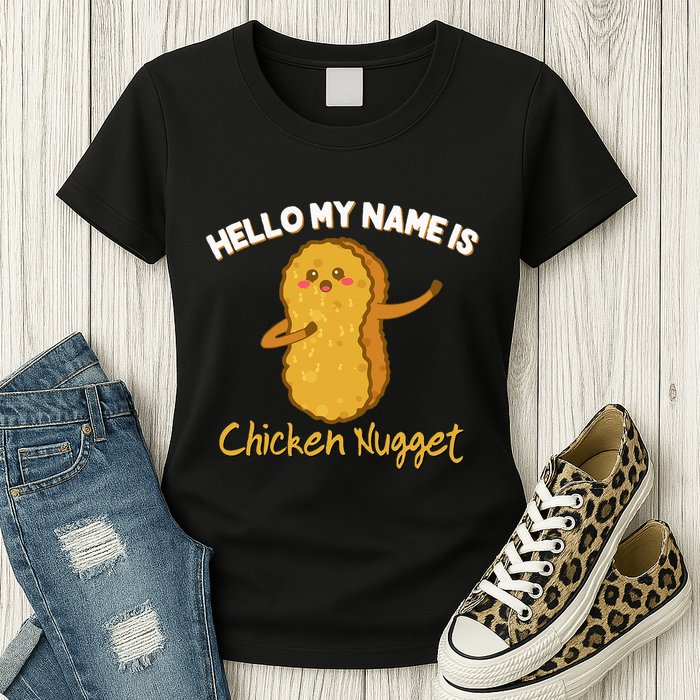 Hello My Name Is Chicken Nugget Costume Chicken Womens T-Shirt
