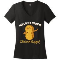Hello My Name Is Chicken Nugget Costume Chicken Women's V-Neck T-Shirt