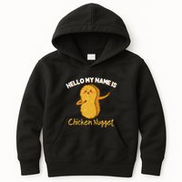Hello My Name Is Chicken Nugget Costume Chicken Kids Hoodie