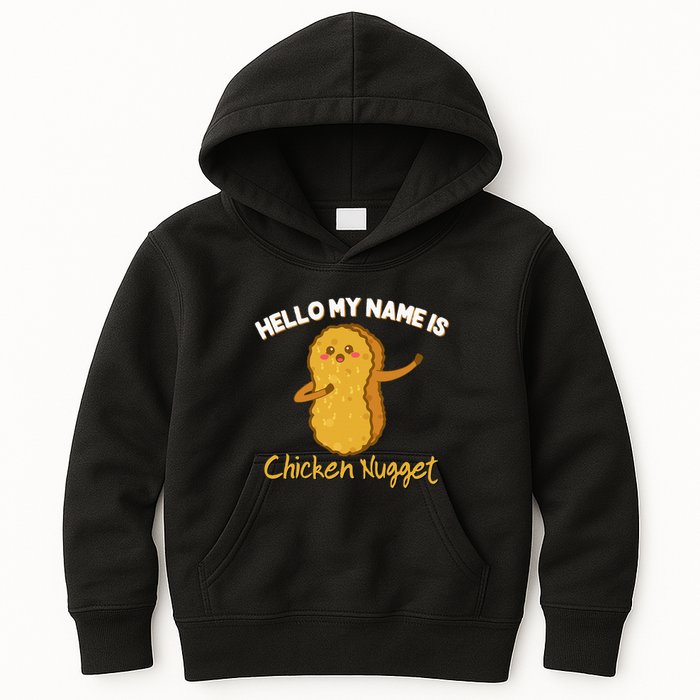 Hello My Name Is Chicken Nugget Costume Chicken Kids Hoodie
