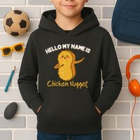 Hello My Name Is Chicken Nugget Costume Chicken Kids Hoodie