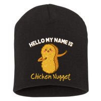 Hello My Name Is Chicken Nugget Costume Chicken Short Acrylic Beanie