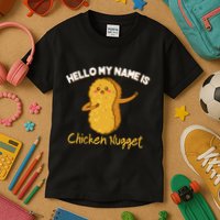 Hello My Name Is Chicken Nugget Costume Chicken Kids T-Shirt