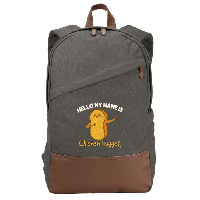 Hello My Name Is Chicken Nugget Costume Chicken Cotton Canvas Backpack