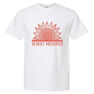 Heavily Meditated Namaste Meditation Yoga Gift Dala Gift Garment-Dyed Heavyweight T-Shirt