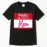 Hello My Name Is Ken Halloween Funny Name Tag Personalized Tall T-Shirt