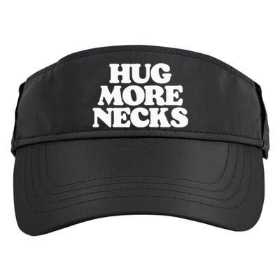 Hug More Necks Country Funny Southern Adult Drive Performance Visor