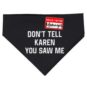 Hello My Name Is Manager Dont Tell Karen USA-Made Doggie Bandana