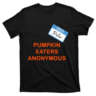 Hello My Name Is Peter Pumpkin Eaters Anonymous T-Shirt