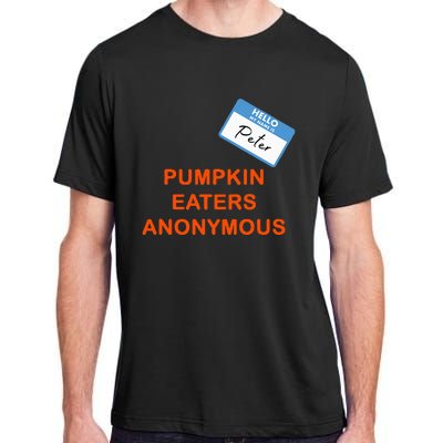 Hello My Name Is Peter Pumpkin Eaters Anonymous Adult ChromaSoft Performance T-Shirt