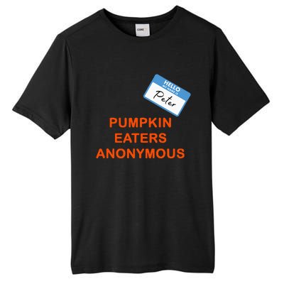 Hello My Name Is Peter Pumpkin Eaters Anonymous Tall Fusion ChromaSoft Performance T-Shirt