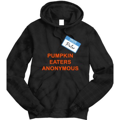 Hello My Name Is Peter Pumpkin Eaters Anonymous Tie Dye Hoodie