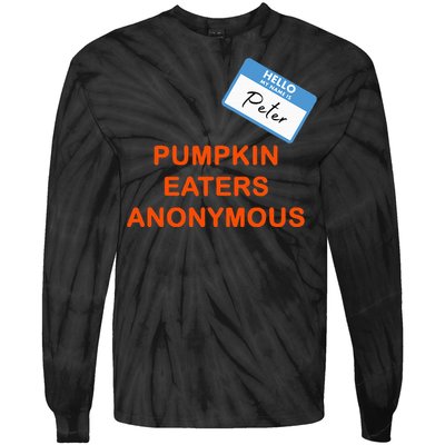 Hello My Name Is Peter Pumpkin Eaters Anonymous Tie-Dye Long Sleeve Shirt