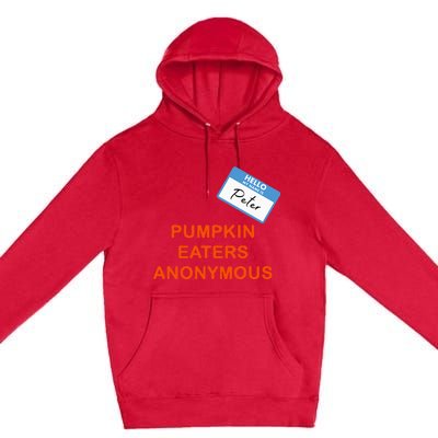 Hello My Name Is Peter Pumpkin Eaters Anonymous Premium Pullover Hoodie