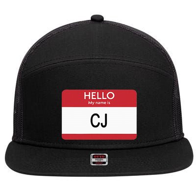 Hello My Name Is Cj Name Tag Sticker Label 7 Panel Mesh Trucker Snapback Hat
