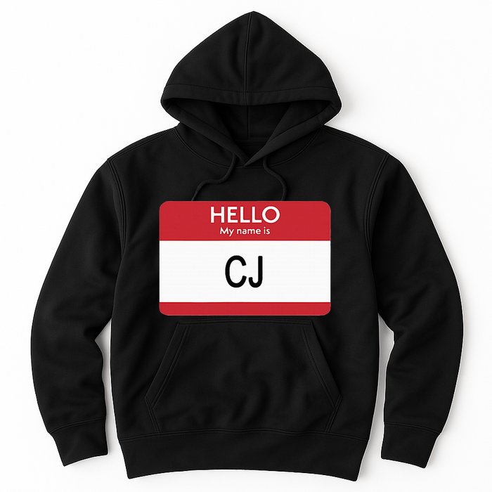 Hello My Name Is Cj Name Tag Sticker Label Hoodie