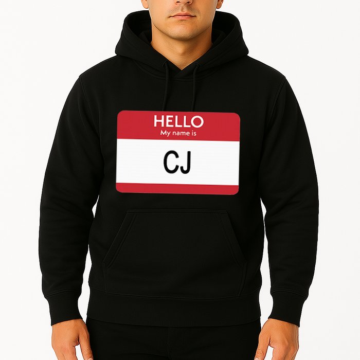 Hello My Name Is Cj Name Tag Sticker Label Hoodie