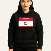 Hello My Name Is Cj Name Tag Sticker Label Hoodie