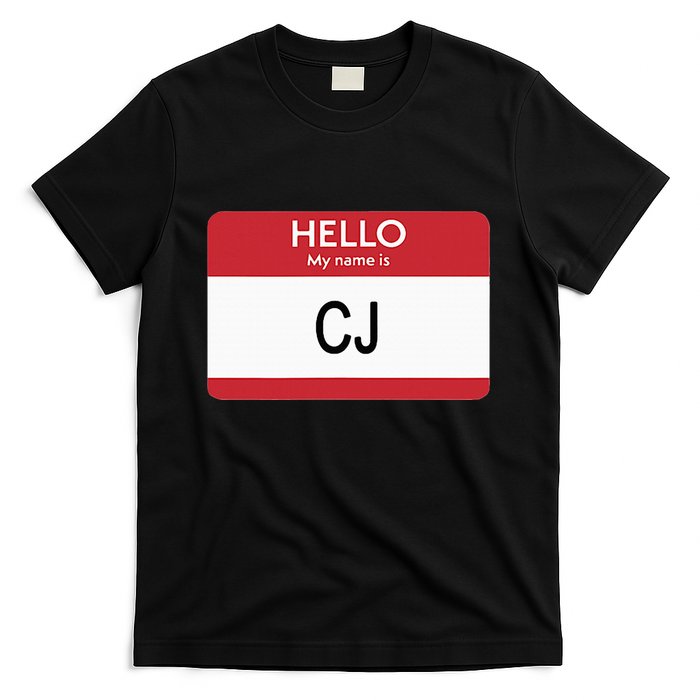 Hello My Name Is Cj Name Tag Sticker Label T-Shirt