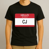 Hello My Name Is Cj Name Tag Sticker Label T-Shirt
