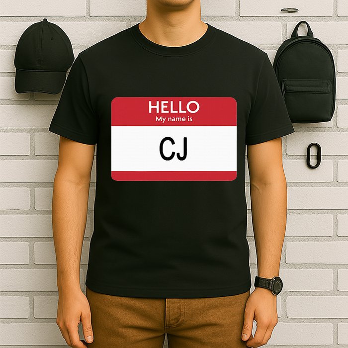 Hello My Name Is Cj Name Tag Sticker Label T-Shirt