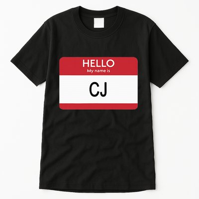 Hello My Name Is Cj Name Tag Sticker Label Tall T-Shirt