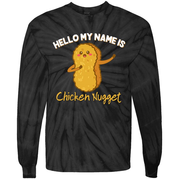 Hello My Name Is Chicken Nugget Costume Chicken Tie-Dye Long Sleeve Shirt