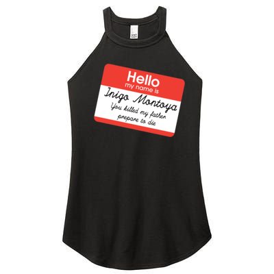 Hello My Name Is Inigo Montoya Women’s Perfect Tri Rocker Tank