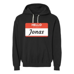 Hello My Name Is Jonas Garment-Dyed Fleece Hoodie