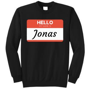 Hello My Name Is Jonas Sweatshirt