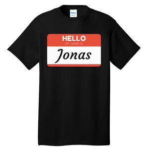 Hello My Name Is Jonas Tall T-Shirt