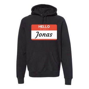 Hello My Name Is Jonas Premium Hoodie