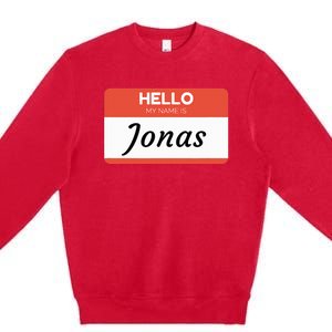 Hello My Name Is Jonas Premium Crewneck Sweatshirt