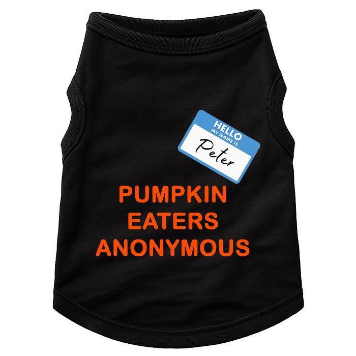 Hello My Name Is Peter Pumpkin Eaters Anonymous Doggie Tank