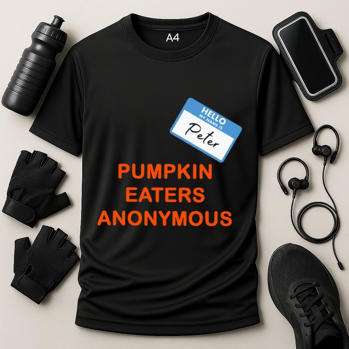 Hello My Name Is Peter Pumpkin Eaters Anonymous Performance Shirt