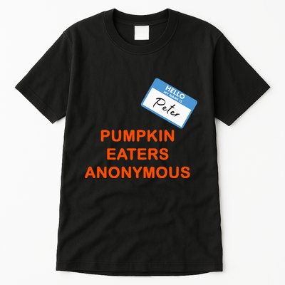 Hello My Name Is Peter Pumpkin Eaters Anonymous Tall T-Shirt