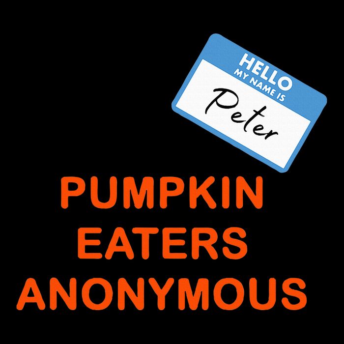Hello My Name Is Peter Pumpkin Eaters Anonymous Sustainable Bucket Hat
