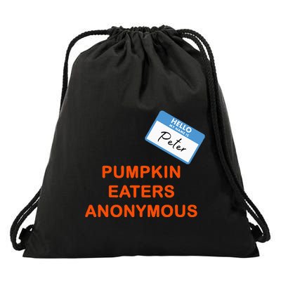 Hello My Name Is Peter Pumpkin Eaters Anonymous Drawstring Bag