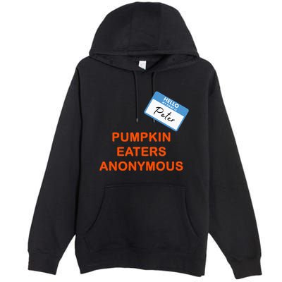 Hello My Name Is Peter Pumpkin Eaters Anonymous Premium Pullover Hoodie