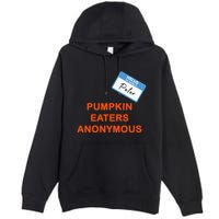 Hello My Name Is Peter Pumpkin Eaters Anonymous Premium Pullover Hoodie