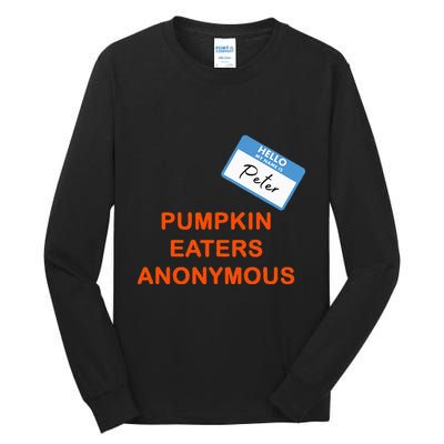 Hello My Name Is Peter Pumpkin Eaters Anonymous Tall Long Sleeve T-Shirt