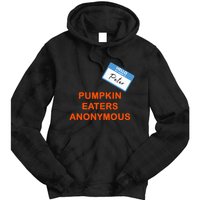 Hello My Name Is Peter Pumpkin Eaters Anonymous Tie Dye Hoodie